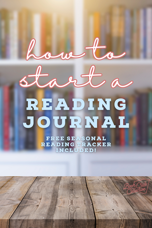 How to Start a Reading Journal: Enhance Your Reading Experience (Free Seasonal Reading Tracker Included)