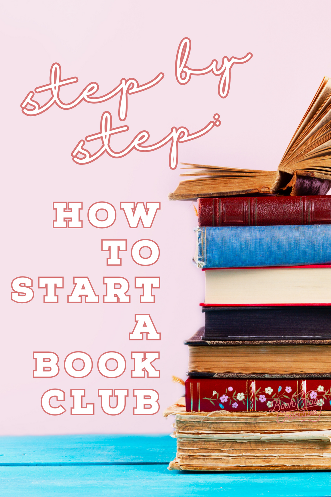 Step-by-Step Guide to Starting a Book Club in Your Area